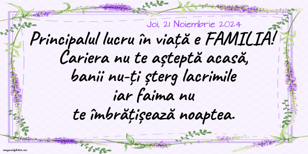 Principalul lucru în viață e familia!