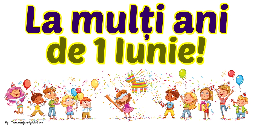 Felicitari de 1 Iunie - La mulți ani de 1 Iunie! - mesajeurarifelicitari.com