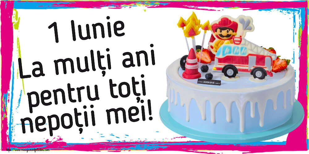 Felicitari de 1 Iunie - 1 Iunie La mulți ani pentru toți nepoții mei! - mesajeurarifelicitari.com