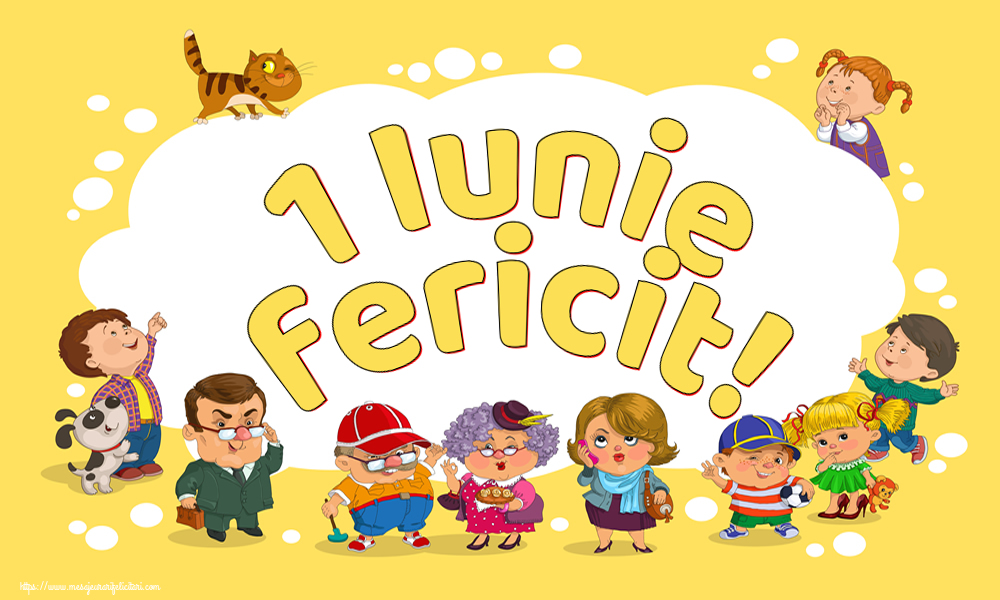 Felicitari de 1 Iunie - 1 Iunie fericit! - mesajeurarifelicitari.com