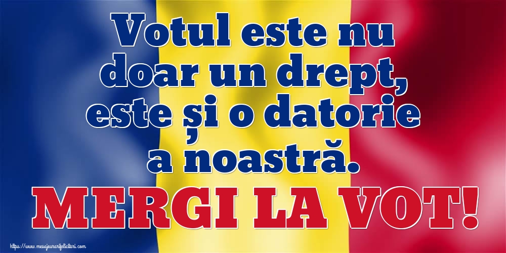 Votul este nu doar un drept, este și o datorie a noastră. MERGI LA VOT!