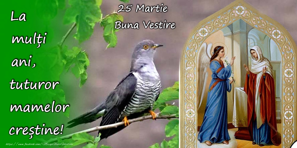 25 Martie - Buna Vestire