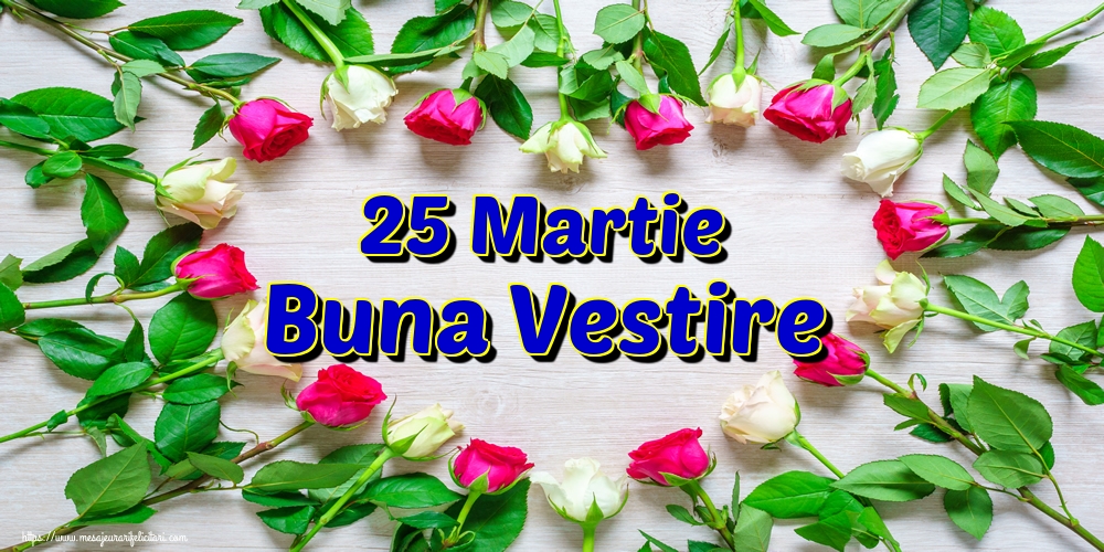 Felicitari de Buna Vestire - 25 Martie Buna Vestire - mesajeurarifelicitari.com