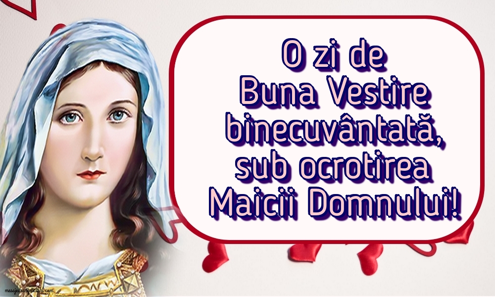 Felicitari de Buna Vestire - 25 Martie Buna Vestire - mesajeurarifelicitari.com