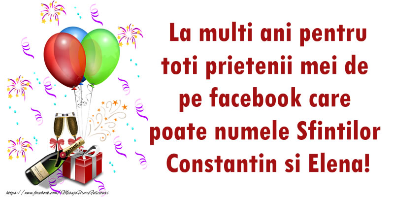 Sfintii Constantin si Elena La multi ani pentru toti prietenii mei de pe facebook care poate numele Sfintilor Constantin si Elena!