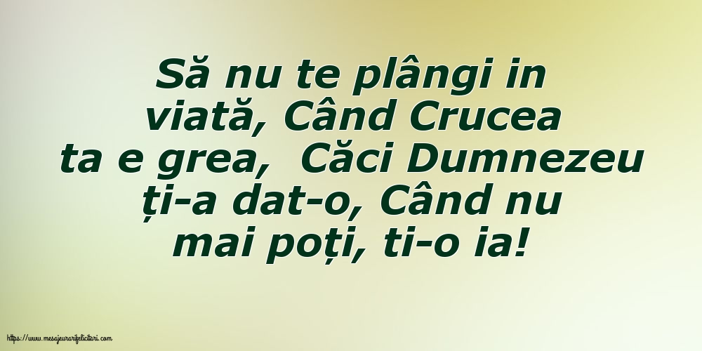 Imagini despre Familie - Să nu te plângi in viată - mesajeurarifelicitari.com