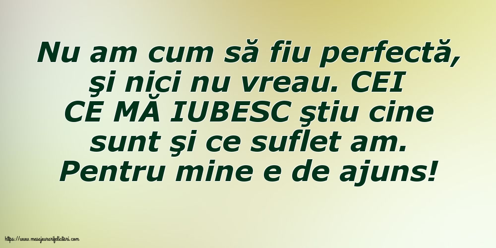 Imagini despre Familie - Nu am cum să fiu perfectă - mesajeurarifelicitari.com