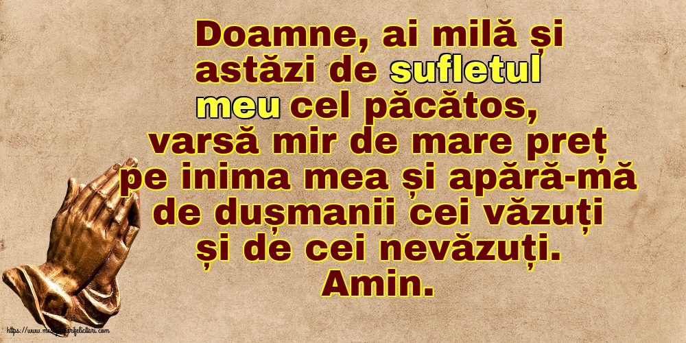 Religioase Doamne, ai milă și astăzi de sufletul meu cel păcătos!