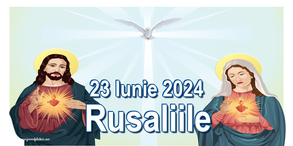 Felicitari de Rusalii - 23 Iunie 2024 Rusaliile - mesajeurarifelicitari.com