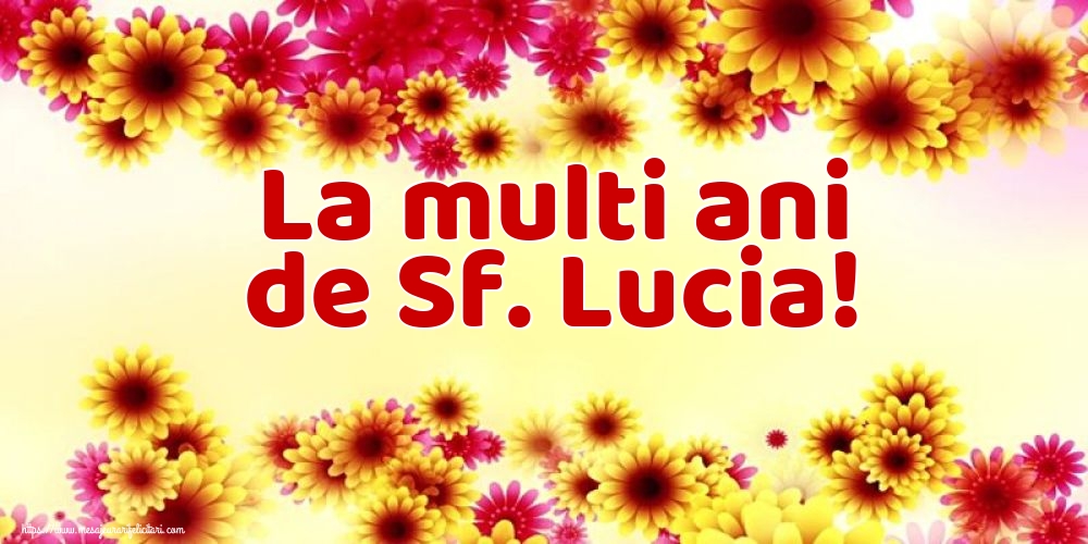 Felicitari de Sfanta Lucia - La multi ani de Sf. Lucia! - mesajeurarifelicitari.com