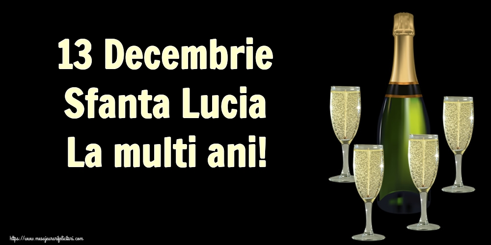 13 Decembrie Sfanta Lucia La multi ani!