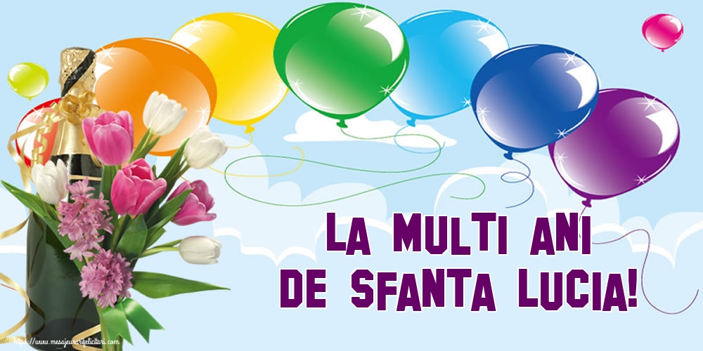 Felicitari de Sfanta Lucia - La multi ani de Sfanta Lucia! - mesajeurarifelicitari.com