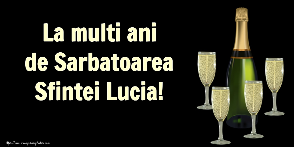 La multi ani de Sarbatoarea Sfintei Lucia!