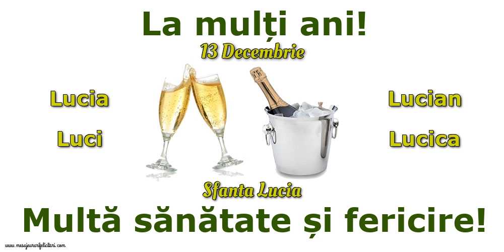 13 Decembrie - Sfanta Lucia