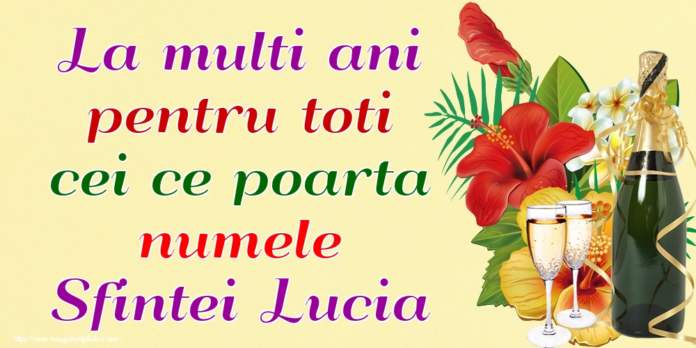 Felicitari de Sfanta Lucia - La multi ani pentru toti cei ce poarta numele Sfintei Lucia - mesajeurarifelicitari.com