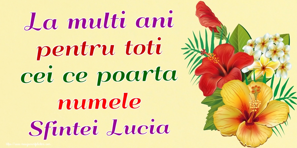 La multi ani pentru toti cei ce poarta numele Sfintei Lucia