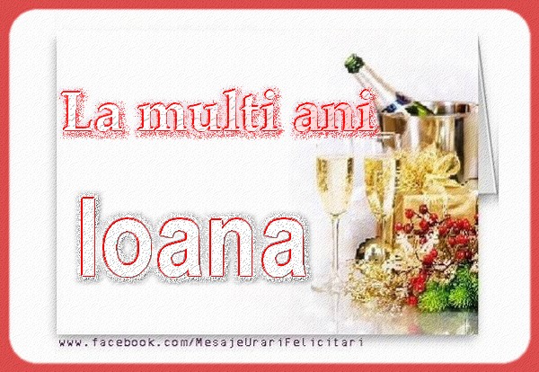 Felicitari de Sfantul Ioan - La multi ani Ioana - mesajeurarifelicitari.com