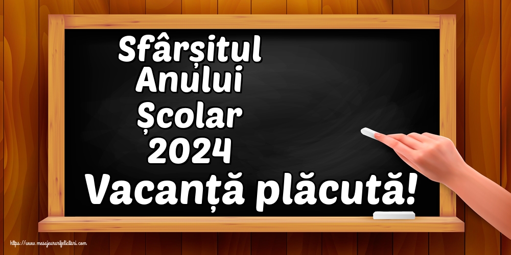 Sfârșitul Anului Școlar 2024 Vacanță plăcută!