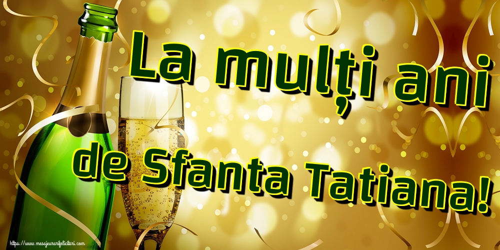 La mulți ani de Sfanta Tatiana!