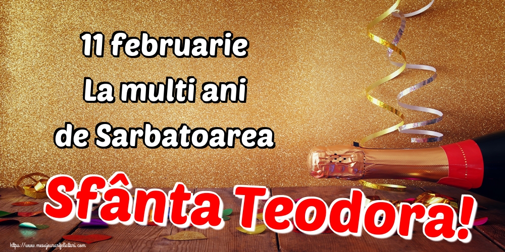 Felicitari de Sfânta Teodora - 11 februarie La multi ani de Sarbatoarea Sfânta Teodora! - mesajeurarifelicitari.com