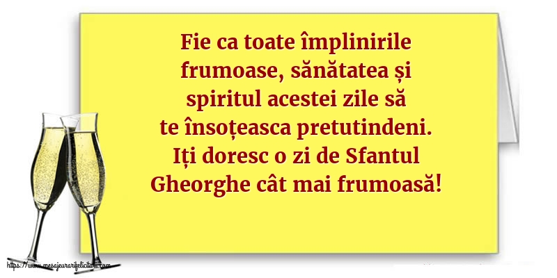 Felicitari de Sfântul Gheorghe - Iți doresc o zi de Sfantul Gheorghe cât mai frumoasă! - mesajeurarifelicitari.com