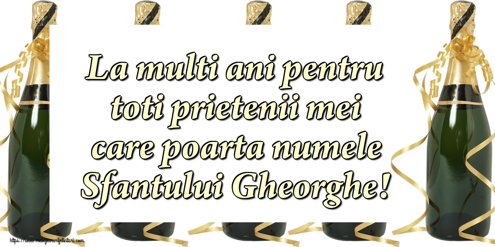 La multi ani pentru toti prietenii mei care poarta numele Sfantului Gheorghe!