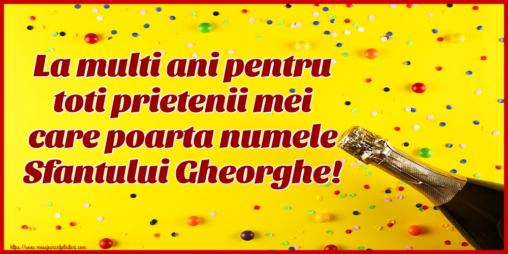 Sfântul Gheorghe La multi ani pentru toti prietenii mei care poarta numele Sfantului Gheorghe!