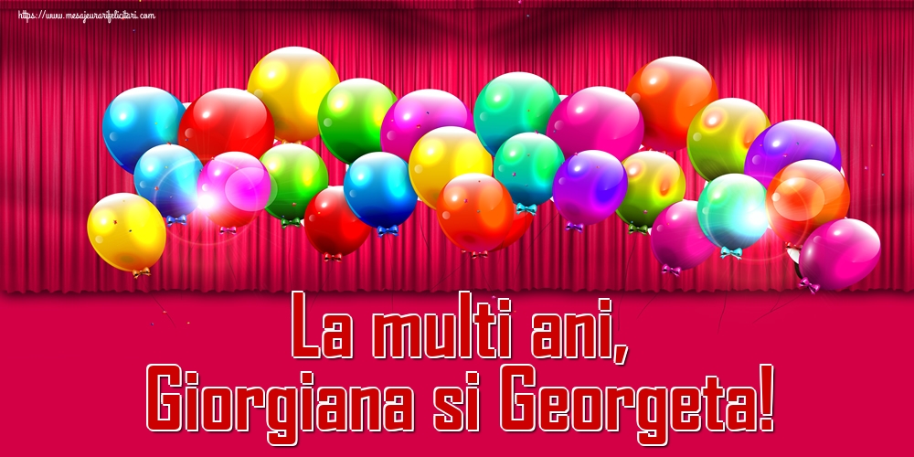 Felicitari de Sfântul Gheorghe - La multi ani, Giorgiana si Georgeta! - mesajeurarifelicitari.com