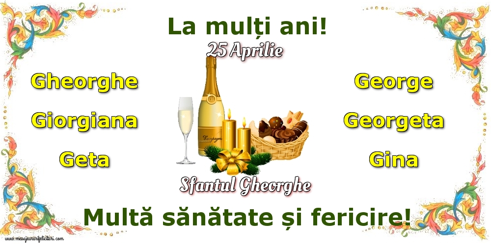 25 Aprilie - Sfantul Gheorghe