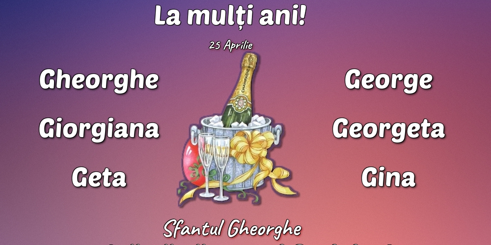 Sfântul Gheorghe 25 Aprilie - Sfantul Gheorghe