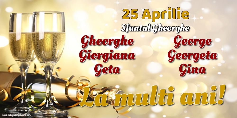 Felicitari de Sfântul Gheorghe - 25 Aprilie - Sfantul Gheorghe - mesajeurarifelicitari.com