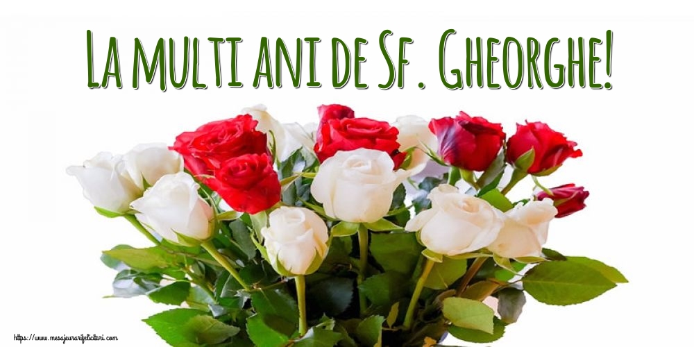 Felicitari de Sfântul Gheorghe - La multi ani de Sf. Gheorghe! - mesajeurarifelicitari.com