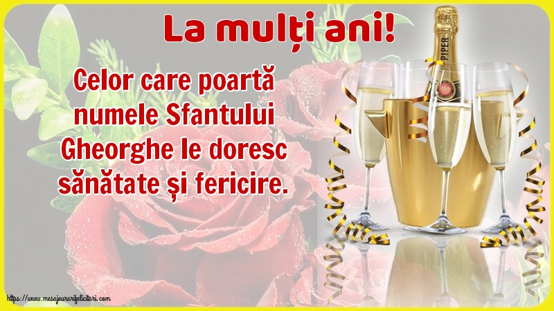 Felicitari de Sfântul Gheorghe - La mulți ani! - mesajeurarifelicitari.com