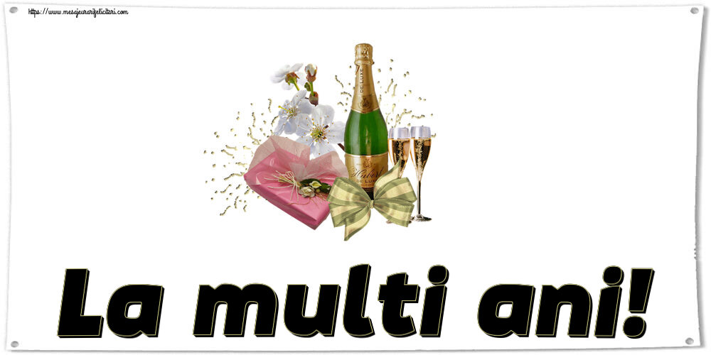 Felicitari de zi de nastere - La multi ani! ~ șampanie, flori și bomboane - mesajeurarifelicitari.com