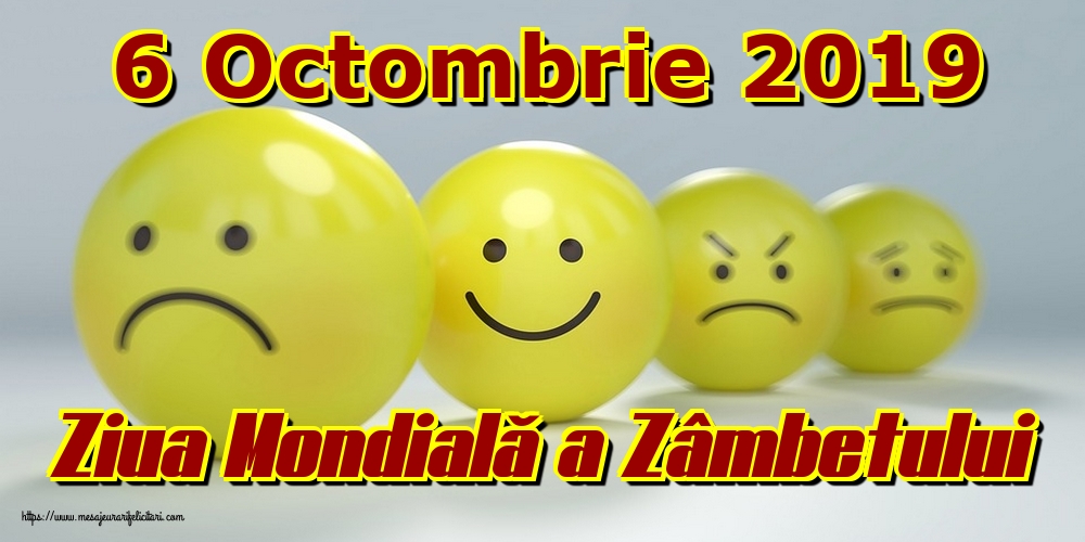 Felicitari de Ziua Zâmbetului - 6 Octombrie 2019 Ziua Mondială a Zâmbetului - mesajeurarifelicitari.com