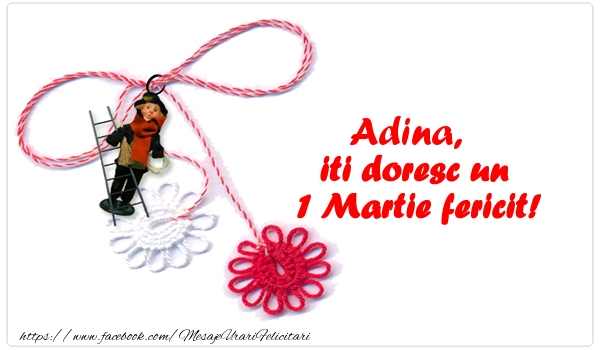 Felicitari de 1 Martie - Martisor | Adina iti doresc un 1 Martie fericit!