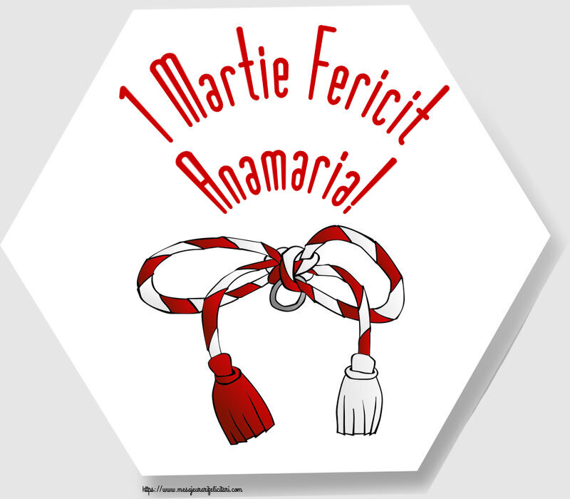  Felicitari de 1 Martie - Martisor | 1 Martie Fericit Anamaria!