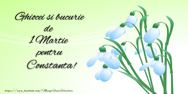  Felicitari de 1 Martie -  Ghiocei si bucurie de 1 Martie pentru Constanta!