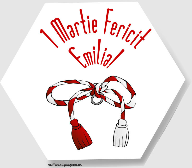  Felicitari de 1 Martie - Martisor | 1 Martie Fericit Emilia!