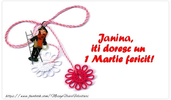  Felicitari de 1 Martie - Martisor | Janina iti doresc un 1 Martie fericit!