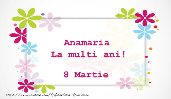  Felicitari de 8 Martie - Flori | Anamaria La multi ani! 8 martie