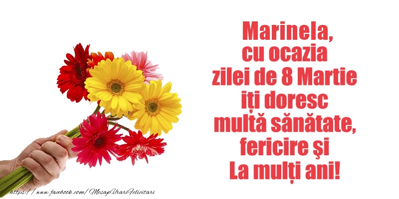  Felicitari de 8 Martie - Flori | Marinela cu ocazia zilei de 8 Martie iti doresc multa sanatate, fericire si La multi ani!