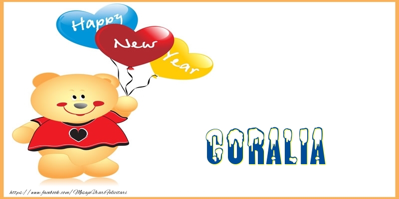  Felicitari de Anul Nou - Baloane & Ursuleti | Happy New Year Coralia!