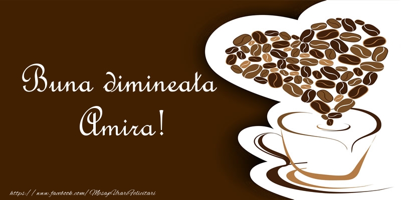  Felicitari de buna dimineata - ☕❤️❤️❤️ Cafea & Inimioare | Buna dimineata Amira!