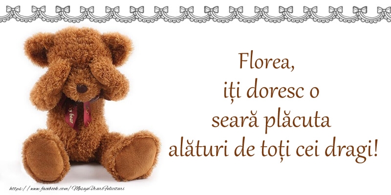  Felicitari de buna seara - Ursuleti | Florea, iți doresc o seară plăcută alături de toți cei dragi!