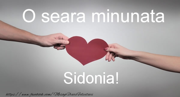  Felicitari de buna seara - ❤️❤️❤️ Inimioare | O seara minunata Sidonia!