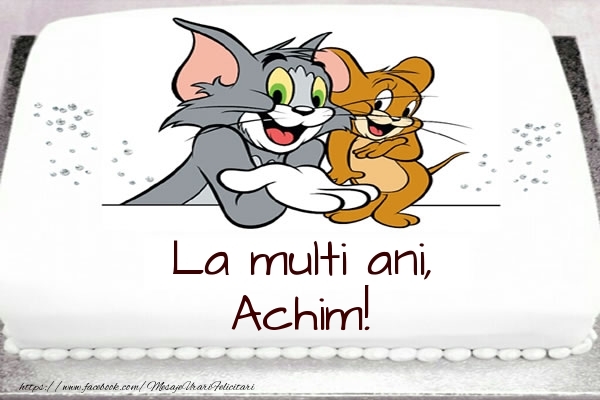  Felicitari pentru copii - Animație | Tort cu Tom si Jerry: La multi ani, Achim!