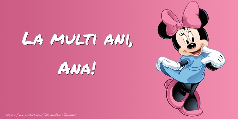 Felicitari pentru copii -  Felicitare cu Minnie Mouse: La multi ani, Ana!