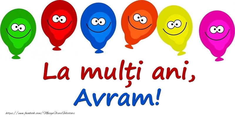  Felicitari pentru copii - Baloane | La mulți ani, Avram!