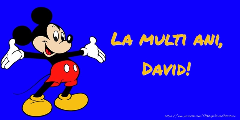  Felicitari pentru copii -  Felicitare cu Mickey Mouse: La multi ani, David!